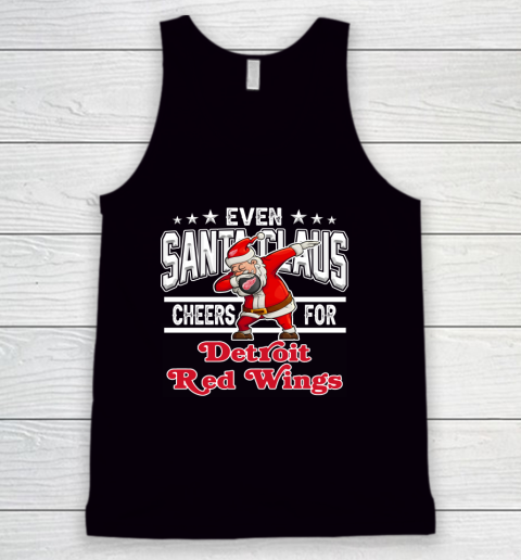 Detroit Red Wings Even Santa Claus Cheers For Christmas NHL Tank Top