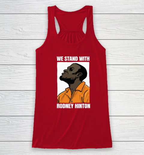 We Stand With Rodney Hinton Racerback Tank 3