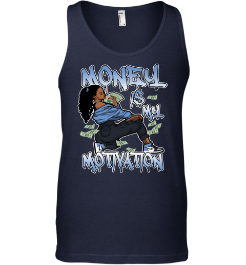 Jordan 1 Obsidian UNC Matching Sneaker Tshirt For Woman For Girl Money Is My Motivation White Jordan Shirt