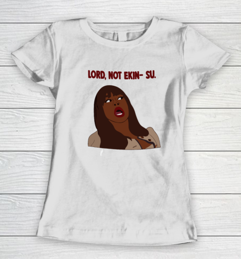 Lord Not Ekin Su Phaedra Parks The Traitors Women's T-Shirt