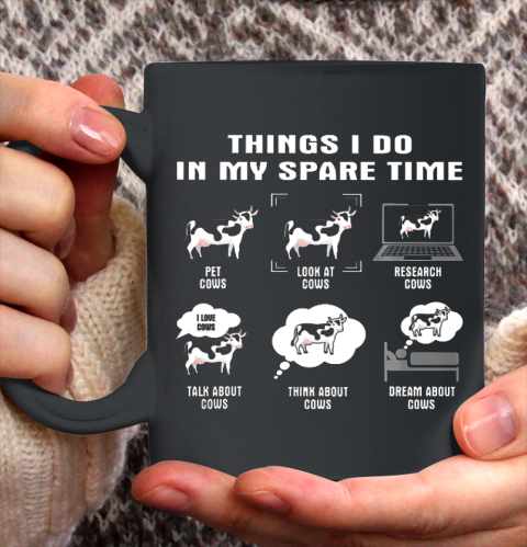 Things I Do In My Spare Time Cow Ceramic Mug 11oz