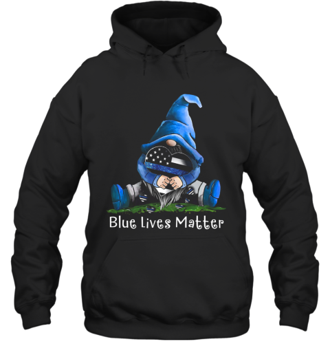 Gnomes Blue Lives Matter Hoodie