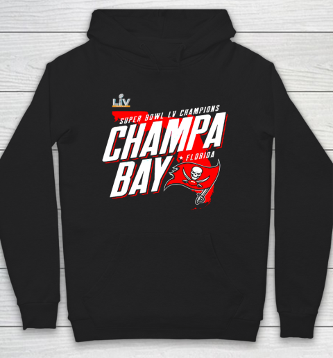 Champa Bay Tampa Bay Buccaneers Super Bowl LV Champions Hoodie
