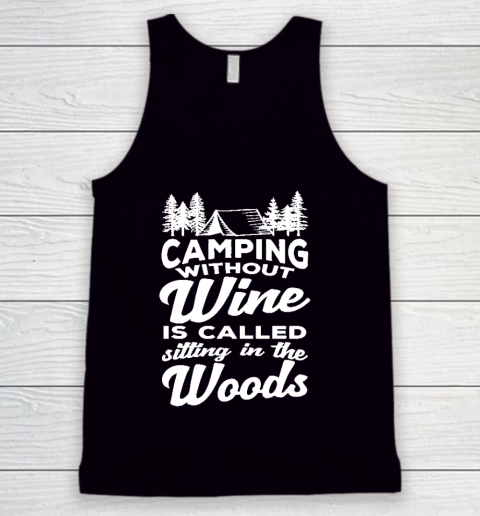 Funny Wine Lover Shirts Cute Camping Tank Top