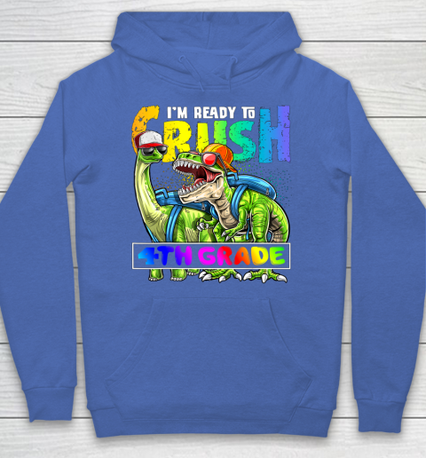 Next Level t shirts I m Ready To Crush 4tht Grade T Rex Dino Holding Pencil Back To School Hoodie 14