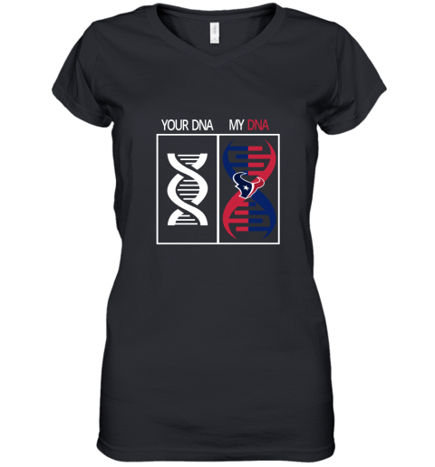 My DNA Is The Houston Texans Football NFL Women's V-Neck T-Shirt