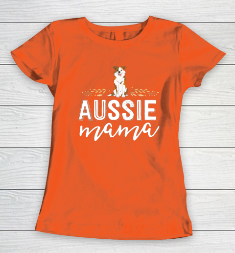 Dog Mom Shirt Aussie Mama Dog Mom Shirt For Women Australian Shepherd Women's T-Shirt 3