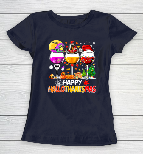 Halloween Thanksgiving Christmas Happy Hallothanksmas Wine Women's T-Shirt 2