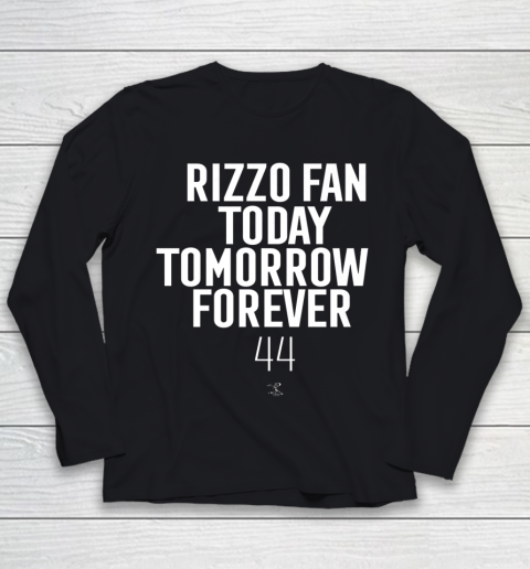 Anthony Rizzo Tshirt Fan Today Tomorrow Forever Gameday Youth Long Sleeve