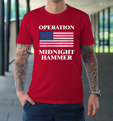 Operation Midnight Hammer with American Flag T-Shirt