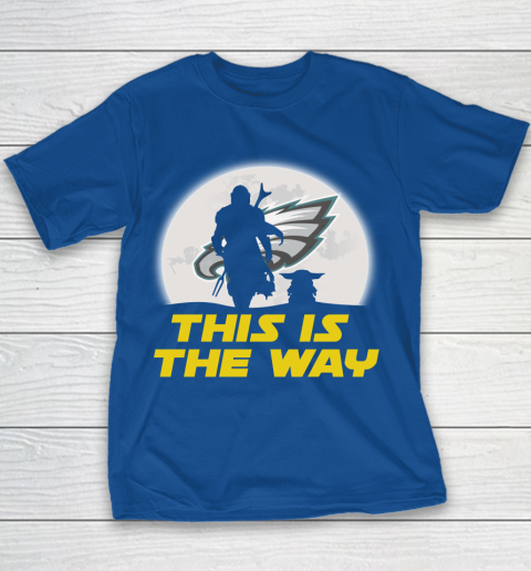 Philadelphia Eagles NFL Football Star Wars Yoda And Mandalorian This Is The Way Youth T-Shirt 6
