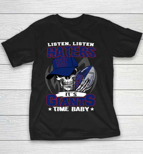 Listen Haters It is GIANTS Time Baby NFL Youth T-Shirt