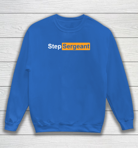 Step Sergeant Sweatshirt 5