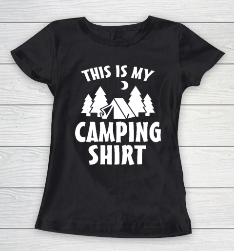 This is My Camping Shirt  Funny Camping Women's T-Shirt