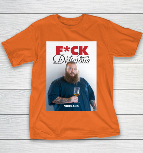 Fuck That's Delicious Shirt Youth T-Shirt 3