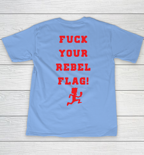 Fuck your rebel flag Youth T-Shirt 16
