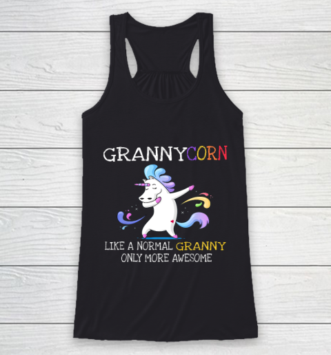Grannycorn Like An Granny Only Awesome Unicorn Racerback Tank