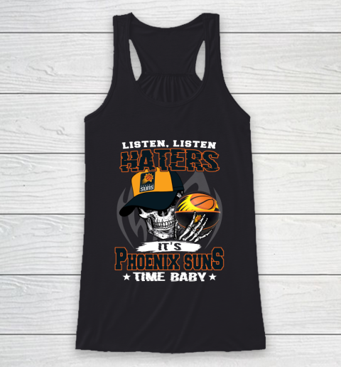Listen Haters It is SUNS Time Baby NBA Racerback Tank