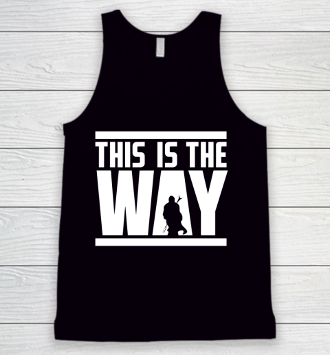 Star Wars Shirt This is the way Tank Top