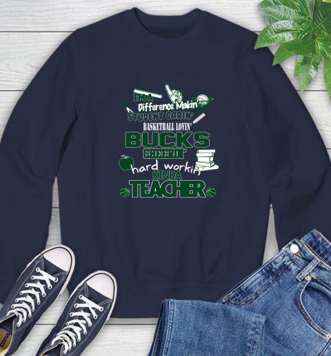 Milwaukee Bucks NBA I'm A Difference Making Student Caring Basketball Loving Kinda Teacher Sweatshirt 2