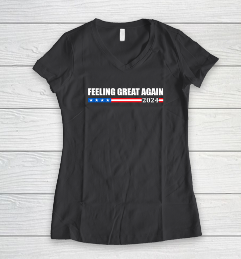 Feeling Great Again Trump 2024 Women's V-Neck T-Shirt 4