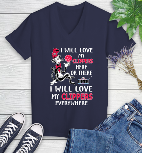 NBA Basketball LA Clippers I Will Love My Clippers Everywhere Dr Seuss Shirt Women's V-Neck T-Shirt 10