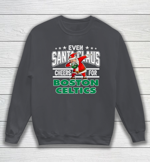 Boston Celtics Even Santa Claus Cheers For Christmas NBA Sweatshirt 4