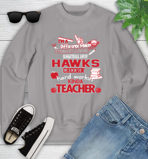 Atlanta Hawks NBA I'm A Difference Making Student Caring Basketball Loving Kinda Teacher Youth Sweatshirt 3