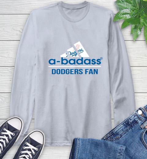 MLB A Badass Los Angeles Dodgers Fan Adidas Baseball Sports Long Sleeve T-Shirt 6