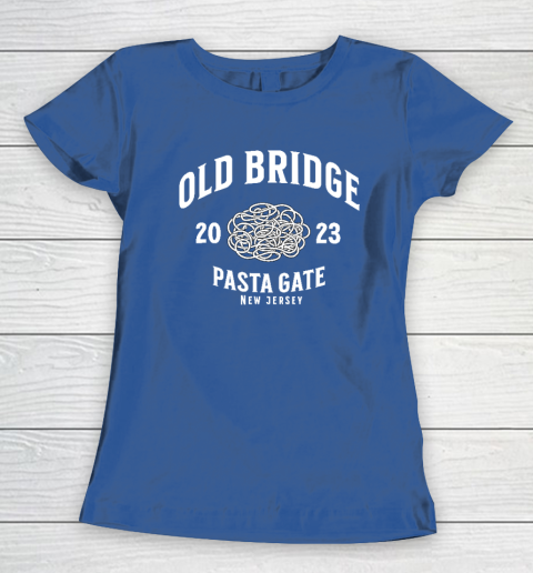 Old Bridge New Jersey Pasta Gate 2023 Women s T Shirt