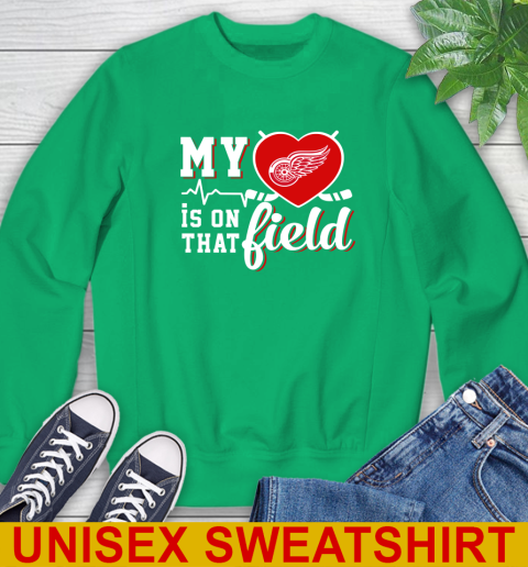 NHL My Heart Is On That Field Hockey Sports Detroit Red Wings Sweatshirt 8