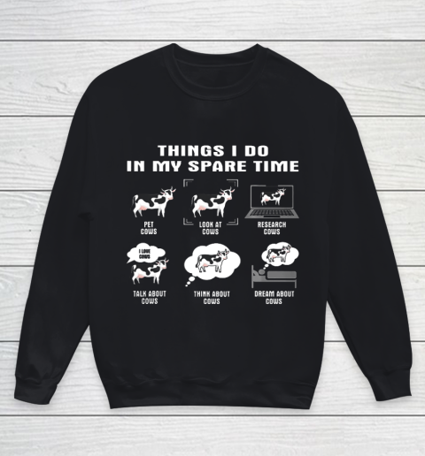 Things I Do In My Spare Time Cow Youth Sweatshirt