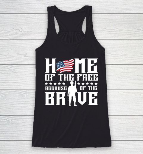 Veteran Shirt Home Of The Free Because Of The Brave Racerback Tank