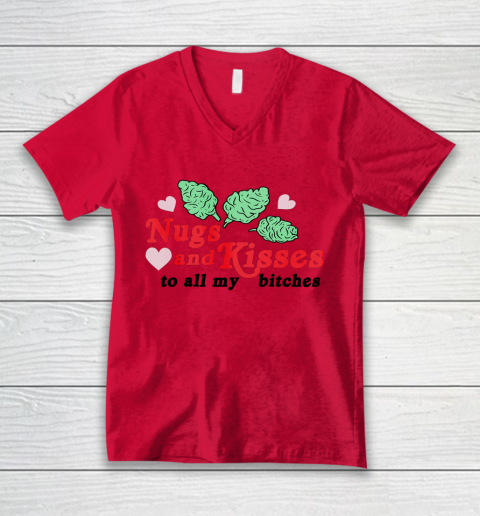 Nugs And Kisses To All My Bitches V-Neck T-Shirt 3