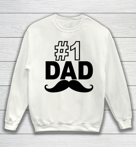 #1 Dad Funny Father's Day Sweatshirt