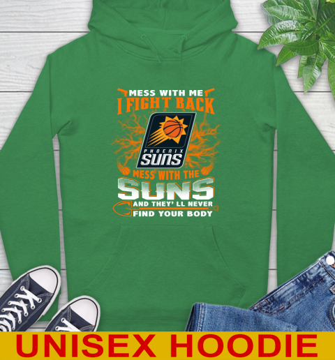 NBA Basketball Phoenix Suns Mess With Me I Fight Back Mess With My Team And They'll Never Find Your Body Shirt Hoodie 9 NBA Basketball Phoenix Suns Mess With Me I Fight Back Mess With My Team And They'll Never Find Your Body Shirt Hoodie - Image 9