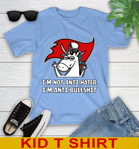Tampa Bay Buccaneers NFL Football Unicorn I'm Not Anti Hater I'm Anti Bullshit Youth T-Shirt 11