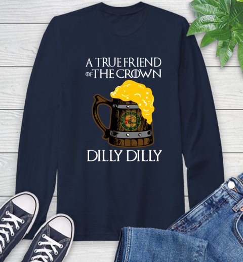 NBA Philadelphia 76ers A True Friend Of The Crown Game Of Thrones Beer Dilly Dilly Basketball Long Sleeve T-Shirt 3