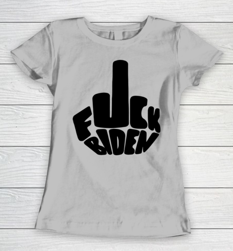 Fuck Joe Biden Cute Middle Finger Anti Biden Women's T-Shirt 3