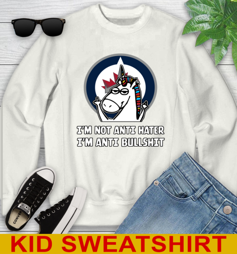 Winnipeg Jets NHL Hockey Unicorn I'm Not Anti Hater I'm Anti Bullshit Youth Sweatshirt