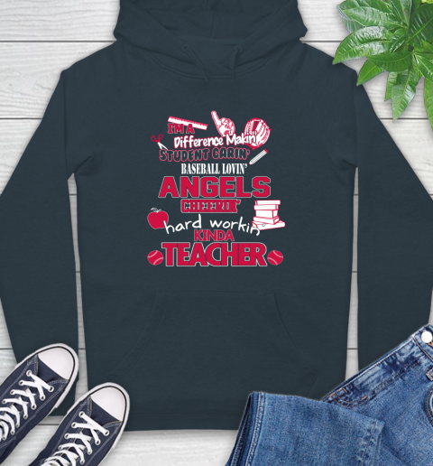 Los Angeles Angels MLB I'm A Difference Making Student Caring Baseball Loving Kinda Teacher Hoodie 7