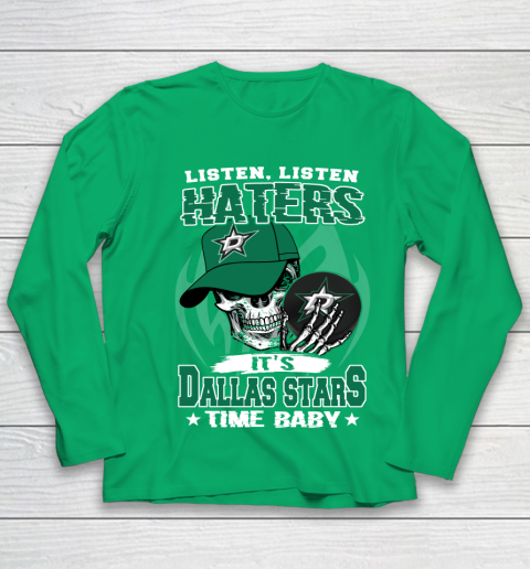 Listen Haters It is STARS Time Baby NHL Youth Long Sleeve 4