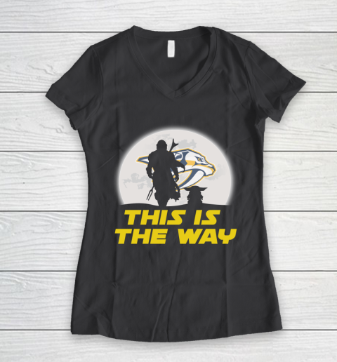 Nashville Predators NHL Ice Hockey Star Wars Yoda And Mandalorian This Is The Way Women's V-Neck T-Shirt 6