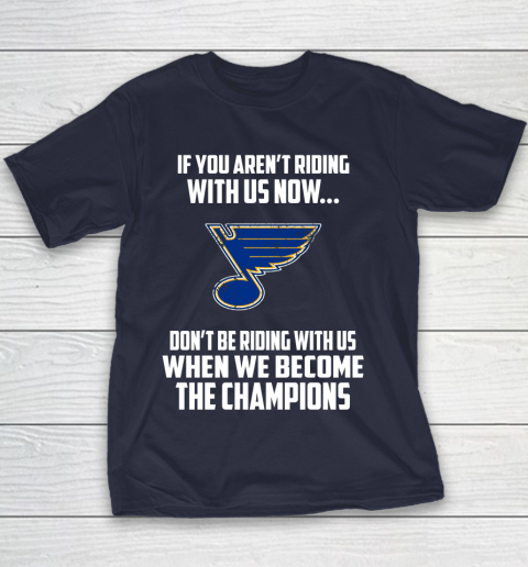 NHL St.Louis Blues Hockey We Become The Champions Youth T-Shirt 2