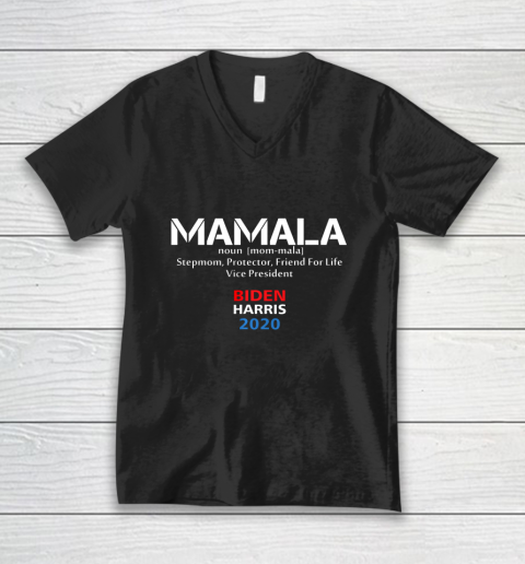 Mamala Kamala Harris Democrat Vice President V-Neck T-Shirt