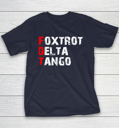 Foxtrots Delta Tangos Funny Youth T-Shirt 2