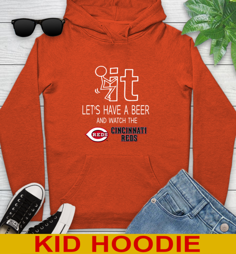 Cincinnati Reds Baseball MLB Let's Have A Beer And Watch Your Team Sports Youth Hoodie 4
