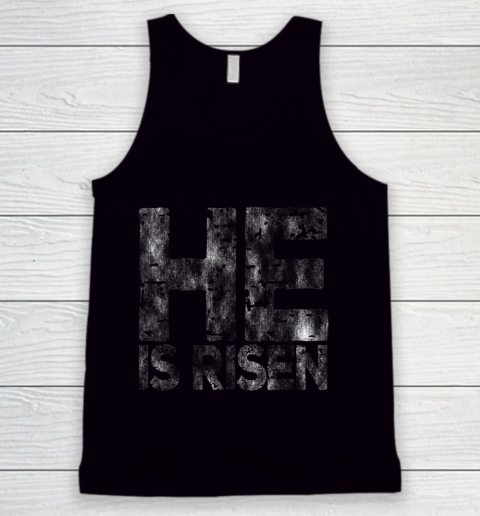 Easter HE IS RISEN Christian Tank Top