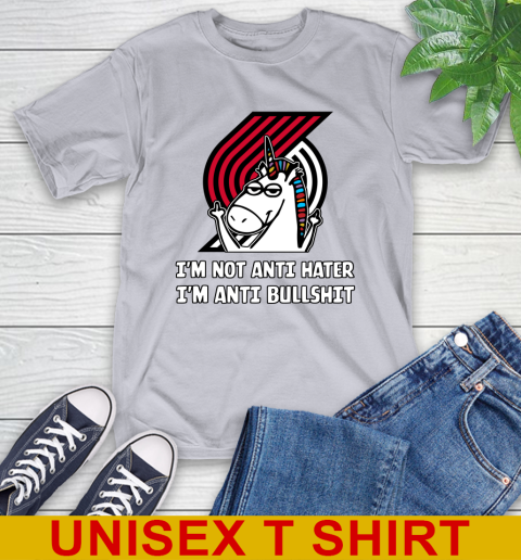 Portland Trail Blazers NBA Basketball Unicorn I'm Not Anti Hater I'm Anti Bullshit T-Shirt 6