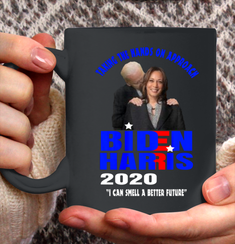 Anti Joe Biden Kamala Harris Hands On Can Smell The Future Ceramic Mug 11oz 2